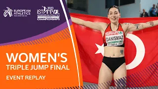 Tugba Danismaz makes history for Türkiye | Women's Triple Jump Final | Event Replay | Istanbul 2023