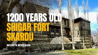 "Exploring the Historic Shigar Fort in Skardu: A Complete Walkthrough"