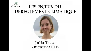 Parc Galea - Conférence du 18 septembre 2021 - ENJEUX DU DEREGLEMENT CLIMATIQUE - Julia Tasse