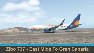 X-Plane 11 | Zibo 737 | Jet 2 | East Midlands EGNX To Gran Canaria GCLP (1)