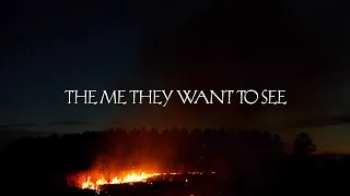 The Me They Want To See | Lyric Video