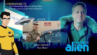 Recap and Review - Resident Alien Ep. 6 "Sexy Beast" - Linda Hamilton "The General"