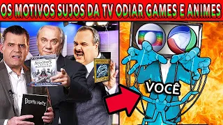 OS MOTIVOS SUJOS DA TV ODIAR GAMES E ANIMES (A VERDADE ESCONDIDA)(RECORD, GLOBO e+)(DEATH NOTE, AC+)