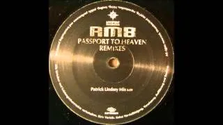 RMB - Passport To Heaven (Patrick Lindsey Mix)