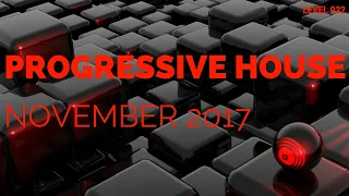 Deep Progressive House Mix Level 022 / Best Of November 2017