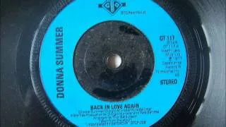 Donna Summer - Back In Love Again (from my dusty old 45.)