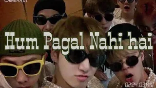 Hum Pagal Nahi Hai Feat. BTS