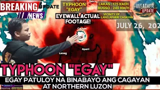 SUPER TYPHOON "EGAY" ( Doksuri ) EYEWALL PATULOY ANG PAG BAYO   Report#46