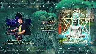 Goa Meditation, Vol. 3 [CD1 DJ Mix] By Sky Technology