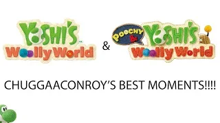 Chuggaaconroy - Best Of/Funniest Moments of Yoshi's Woolly World