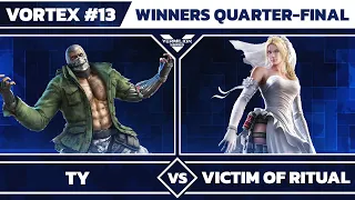 [Vortex #13] Ty vs Victim of Ritual - Winners Quarter-Final - Tekken 7