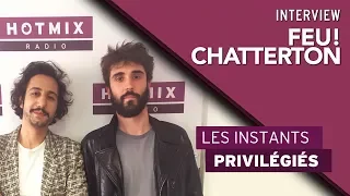 Feu! Chatterton "L'ivresse a été enregistrer une nuit d'ivresse" - Interview Hotmixradio