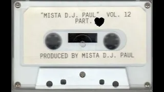 Mista D.J. Paul* – Vol. 12 Part 1