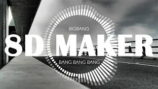 BIGBANG - BANG BANG BANG [8D TUNES / USE HEADPHONES] 🎧