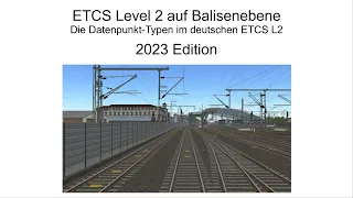 ETCS Level 2 auf Balisenebene - 2023 Edition, Teil 2