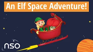Astronomy for Kids: An Elf Space Adventure