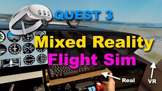 Quest 3 Mixed Reality Flight Simulation