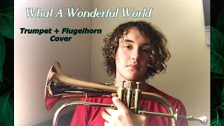 What A Wonderful World - Trumpet + Flugelhorn Cover