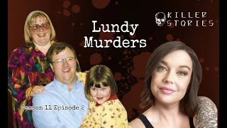 Killer Stories S11 E2 - Lundy Murders