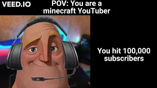 Mr. Incredible becoming Gamer (POV: You are a minecraft YouTuber)