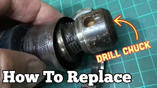 How To Replace Drill Chuck