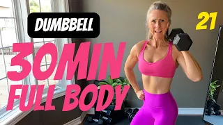 Strong in 30 min! Full body DUMBBELL workout (build & burn fat)