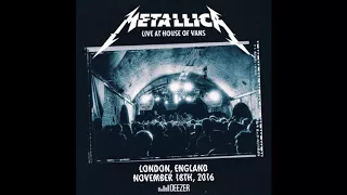 Metallica Live At House Of Vans, London, 18.11.16 {Full Album} [HQ]