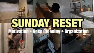 SUNDAY RESET|  EXTREME DEEP CLEAN MY HOUSE WITH ME! (motivation + cleaning hacks & more)