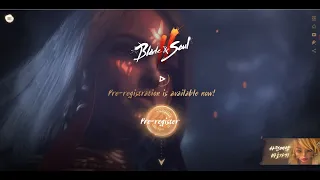 Blade & Soul 2 Pre Register Open & Teaser