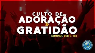 Culto de Adoração e Gratidão - 23/10/2022 (Noite)