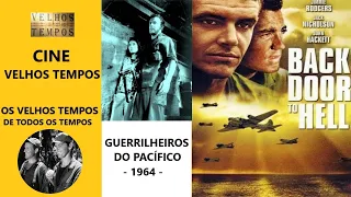 Guerrilheiros do Pacífico (1964), Jimmie Rodgers, Jack Nicholson & John Hackett, Legendado