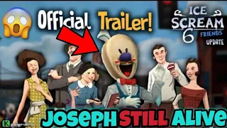 ICE SCREAM 6 FRIENDS UPDATE Trailer Review!(Joseph Still Alive!)IceScream6 Update Trailer|KEPLERIANS