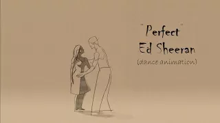 Ed Sheeran - Perfect (Animation)