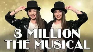 3 Million The Musical - Merrell Twins