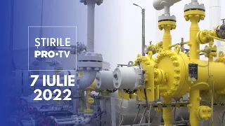 Știrile PRO TV - 7 iulie 2022