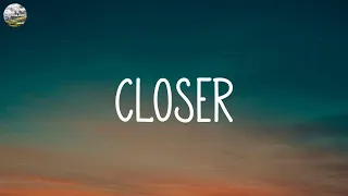The Chainsmokers - Closer (Lyrics) | Shawn Mendes, Fifty Fifty,... (MIX LYRICS)