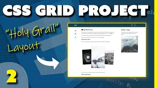 CSS Grid Beginner Project - The "Holy Grail" Layout (Part 2/3)