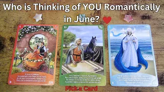 ⭐Who is Thinking of YOU Romantically in JUNE?❤️WEEKLY!❤️Pick a Card #tarot #tarotreading #pickacard