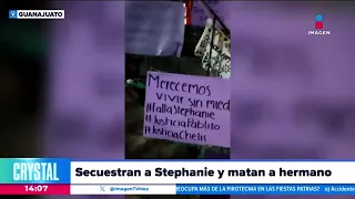 Stephanie fue privada de su libertad en Guanajuato | Noticias con Crystal Mendivil