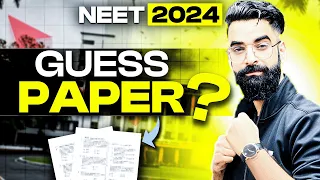 GUESS PAPER FOR NEET 2024🔥