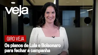 Giro VEJA | Os planos de Lula e Bolsonaro para fechar a campanha