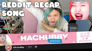 HAchubby reddit recap song [Rokubop & keylimepie]