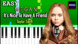 M3GAN Trailer Song - EASY Piano Tutorial - Taylor Swift - It’s Nice To Have A Friend