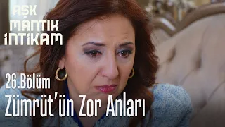 Zümrüt'ün zor anları - Aşk Mantık İntikam 26. Bölüm