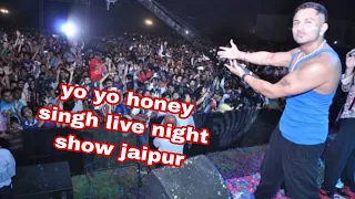 Yo yo honey singh live in jaipur|| old yo yo is back ||after 10 year Live jaipur |@imjaipurvlog3030