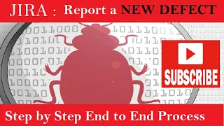 Step by Step JIRA : Report a new Defect into JIRA