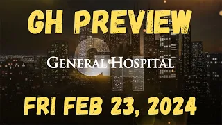 General Hospital Preview 2-23-24 #gh #generalhospital