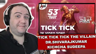 Tick Tick Tick | The Villain | Dr.ShivarajKumar | Kichcha Sudeepa | PRODUCER REACTS KANNADA 🇮🇳