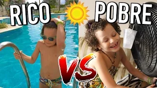 RICO VS POBRE 10 - CALOR