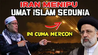 TERBONGKAR.!! SANDIWARA IRAN DENGAN PURA-PURA MEMBANTU P4LESTIN4 - USTADZ IHSAN TANJUNG